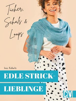 cover image of Edle Stricklieblinge. Tücher, Schals & Loops